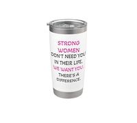 Cadeaux forts pour femmes qui n'ont pas besoin de vous, ils vous veulent, féminisme Gobelet isotherme en acier inoxydable double paroi
