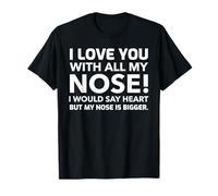 Cadeaux hilarants de blague de papa et ami drôle au gros nez T-Shirt
