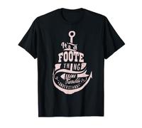 Cadeaux It's a Foote Thing T-Shirt