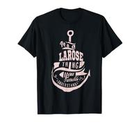 Cadeaux It's a Larose Thing T-Shirt