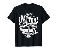 Cadeaux It's a PATTON Thing T-Shirt