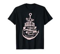 Cadeaux It's an Araujo Thing T-Shirt