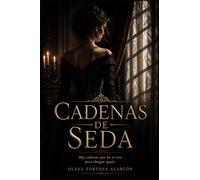 Cadenas de Seda: hay cadenas que no se ven... pero ahogan igual