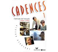 Cadences : Méthode de français, niveau débutant