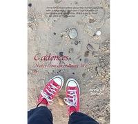 Cadences: Notes from an Ordinary Life - [Livre en VO] Anne M Scriven (Auteur)