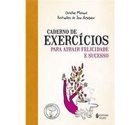 Caderno De Exercícios Para Atrair Felicidade E Sucesso Christine Michaud (Auteur)