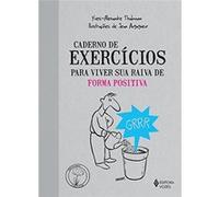 Caderno De Exercícios Para Viver Sua Raiva De Forma Positiva Yves - Alexandre Thalmann (Auteur)