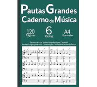 Caderno de Música com Pautas Grandes: Página Dupla Ampla para Leitura Fácil (A4): Para Iniciantes, Idosos e Baixa Visão. Pautas Contínuas em Página Dupla. 120 Págs. Português - Verde.