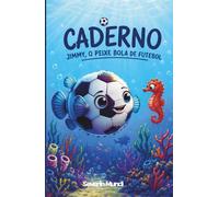 Caderno Jimmy o peixe bola de futebol