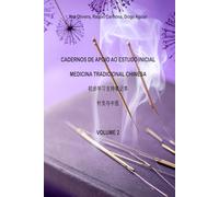 CADERNOS DE APOIO AO ESTUDO INICIAL MEDICINA TRADICIONAL CHINESA VOLUME 2