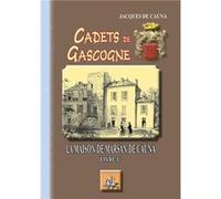 Cadets de Gascogne la maison de Marsan de Cauna (T1) Jacques de Cauna (Auteur)