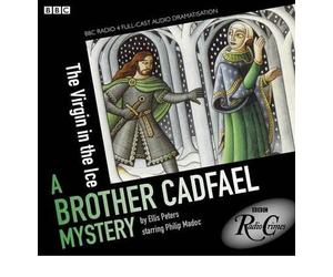 Cadfael: The Virgin in the Ice (BBC Radio Crimes) by Peters, Ellis (2012) Audio CD