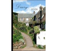 Cadgwith Diary 2026 Six inches by Nine Inches: Ship Cottage and Dolphin Cottage
