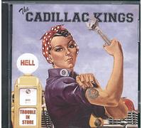 Cadillac Kings - Trouble in Store