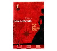 Cadix ou la diagonale du fou