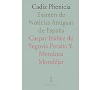 Cadiz Phenicia: Examen de Noticias Antiguas de España