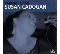 Cadogan Susan - Take Me Back (Expanded) [Import]