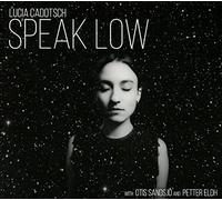 Cadotsch, Lucia - Speak Low [Import]