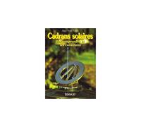 Cadrans solaires - les comprendre et les construire - les comprendre et les construire - Jean-Noël Tardy - Edisud - Livre