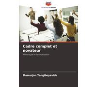 Cadre complet et novateur: Métrologie et normalisation