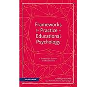 Cadres de pratique en psychologie de l'éducation, deuxième édition