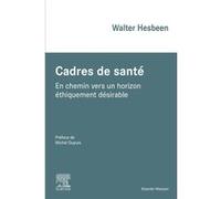Cadres de santé Walter Hesbeen (Auteur)