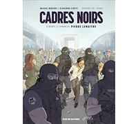 Cadres noirs T1 : Avant