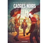 Cadres noirs T3 : Après - Pascal Bertho - Rue De Sevres - cartonné - Bande dessinée