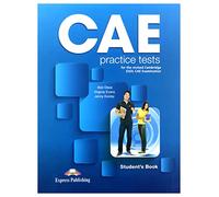 CAE PRACTICE TESTS FOR THE CAMBRIDGE ESOL STUDENT'S BOOK