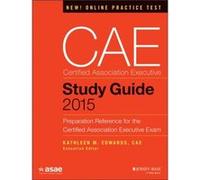 CAE Study Guide 2015 by American Society of Association Executives ASAE Collectif (Auteur)