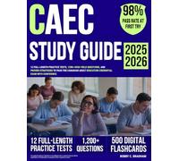 CAEC Study Guide: 12 Full-Length Practice Tests, 1200+ High-Yield Questions, and Proven Strategies to Pass the Canadian Adult Education Credential Exam with Confidence