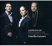 Caecilia-Concert - Castello & Co: Venetian Sonatas for Winds & String [New CD] O
