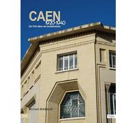 Caen 1920-1940: De l'Art déco au modernisme