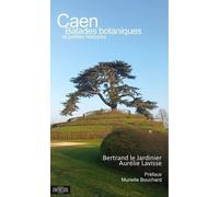 Caen, balades botaniques et petites histoires