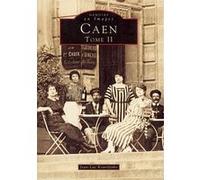 Caen - Tome II