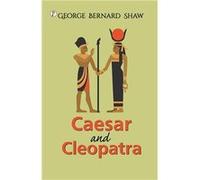 Caesar and Cleopatra - Bernard Shaw - Repro India Limited - Livre en Anglais Bernard ShawBernard Shaw (Auteur)