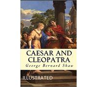 Caesar and Cleopatra Illustrated