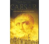 CAESAR: L ITALIANO CHE DOMINO IL MONDO
