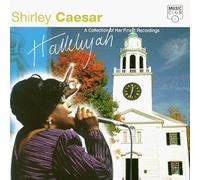 Caesar, Shirley - Hallelujah: Collection of Her Finest Recordings
