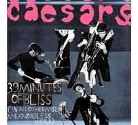 Caesars - 39 Minutes of Bliss (In an Otherwise Meaningless World) by Caesars (2003) Audio CD