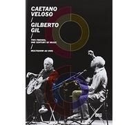 Caetano Veloso & Gilberto Gil : Two Friends, One Century of Music