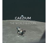 Caezium - World Is Yours