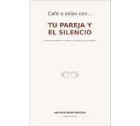 Café a solas con tu pareja y el silencio: Cuando las palabras no salen y los gestos ya no hablan