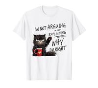 Café Amusant en colère de Chat, Je ne suis Pas arguant, Je suis Juste expliquant T-Shirt