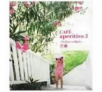 Cafe Aperitivo 3: Italian Twilight