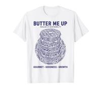 Café Brunch Amusant Breakfast Butter Me Up T-Shirt