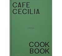 Cafe Cecilia cookbook