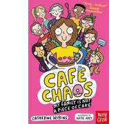 Café Chaos : Ma famille n'est pas une partie de gâteau