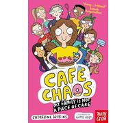 Café Chaos: My Family Is Not a Piece of Cake