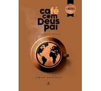 Café com Deus Pai 2025 | Porções Diárias de Transformação. Idioma: Português Portugal